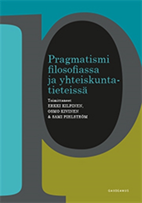 Pragmatismi filosofiassa ja yhteiskuntatieteiss