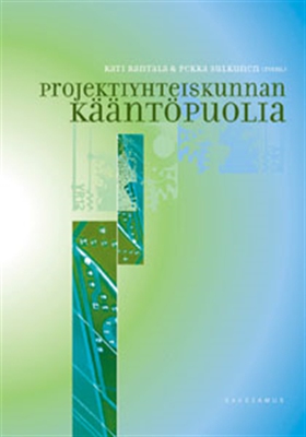 Projektiyhteiskunnan kääntöpuolia (e-bok) av 