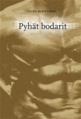 Pyhät bodarit (e-bok) av Taina Kinnunen