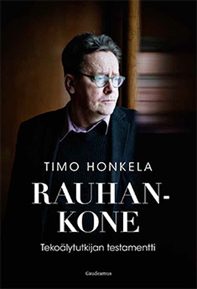 Rauhankone (e-bok) av Timo Honkela