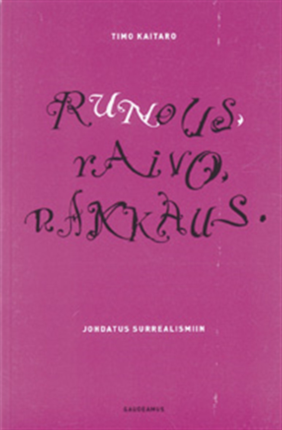 Runous, raivo, rakkaus