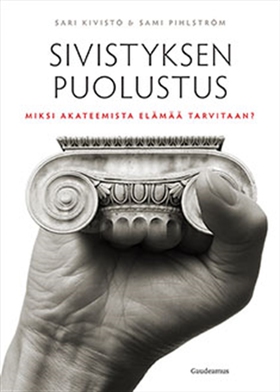 Sivistyksen puolustus (e-bok) av Sari Kivistö, 