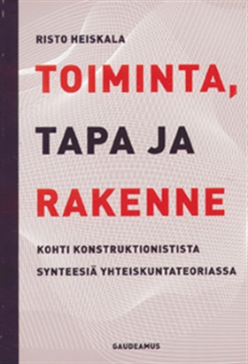 Toiminta, tapa ja rakenne (e-bok) av Risto Heis