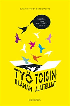 Työelämän toisinajattelijat (e-bok) av Elina He