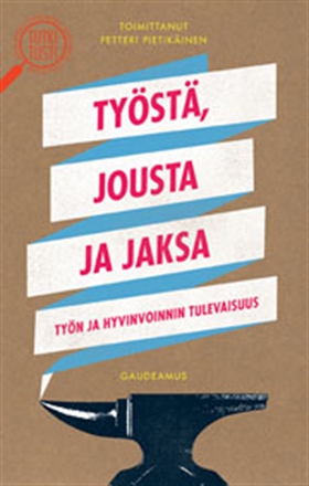 Työstä, jousta ja jaksa (e-bok) av 