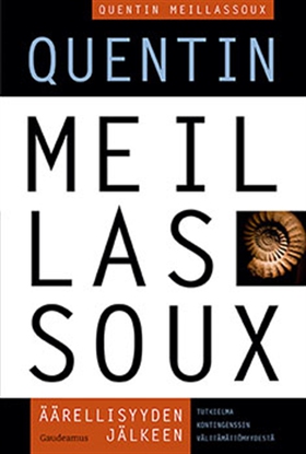 Äärellisyyden jälkeen (e-bok) av Quentin Meilla