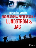 Andersson &amp; Pettersson &amp; Lundström &amp; jag