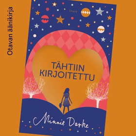Tähtiin kirjoitettu (ljudbok) av Minnie Darke