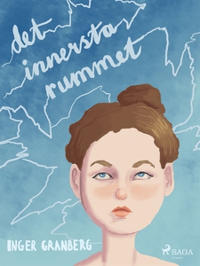 Det innersta rummet (e-bok) av Inger Granberg