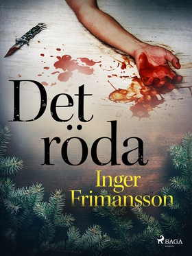 Det röda (e-bok) av Inger Frimansson