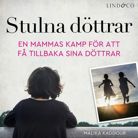 Stulna döttrar: En sann historia (ljudbok) av M