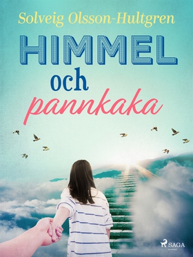 Himmel och pannkaka (e-bok) av Solveig Olsson-H