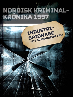 Industrispionage - ett svårarbetat fält (e-bok)