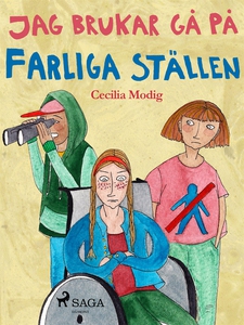 Jag brukar gå på farliga ställen (e-bok) av Cec