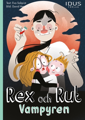 Rex och Rut: Vampyren (e-bok) av Eva Salqvist