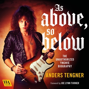 As Above, So Below - The Unauthorized Yngwie Bi