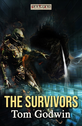 The Survivors (e-bok) av Tom Godwin