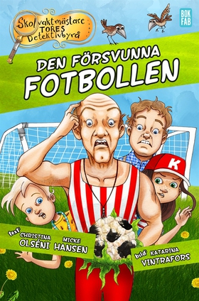 Den försvunna fotbollen (e-bok) av Micke Hansen