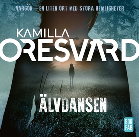 Älvdansen (ljudbok) av Kamilla Oresvärd