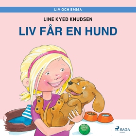 Liv och Emma: Liv får en hund (ljudbok) av Line