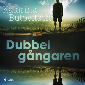 Dubbelgångaren (ljudbok) av Katarina Butovitsch