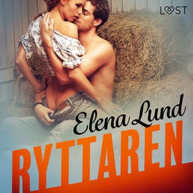 Ryttaren - erotisk novell (ljudbok) av Elena Lu