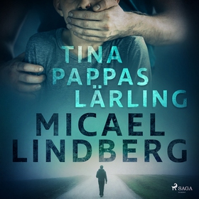Tina - Pappas lärling (ljudbok) av Micael Lindb