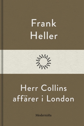 Herr Collins affärer i London (e-bok) av Frank 