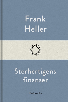 Storhertigens finanser (e-bok) av Frank Heller