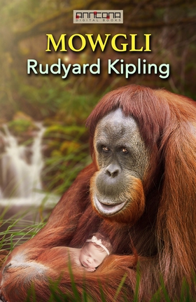 MOWGLI (e-bok) av Rudyard Kipling