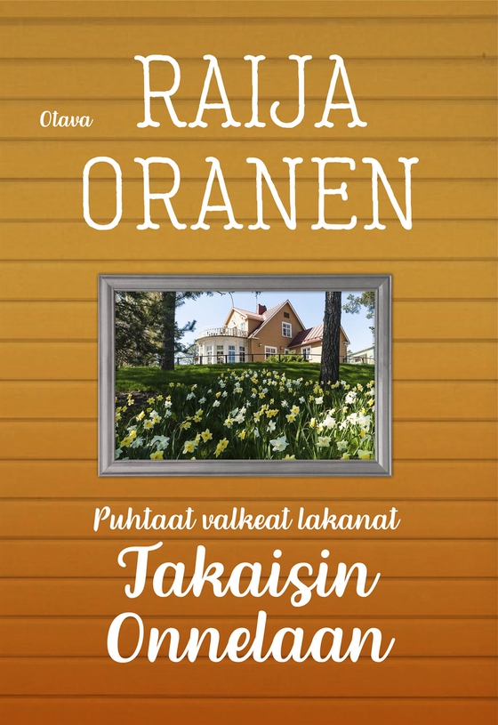 Takaisin Onnelaan (e-bok) av Raija Oranen
