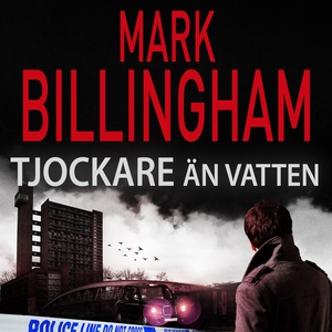 Tjockare än vatten (ljudbok) av Mark Billingham