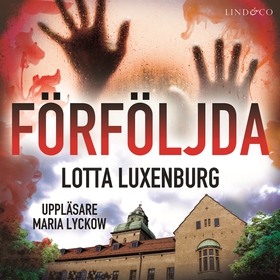 Förföljda (ljudbok) av Lotta Luxenburg