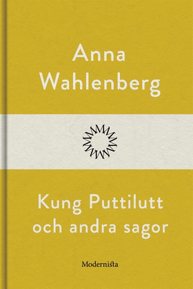 Kung Puttilutt och andra sagor (e-bok) av Anna 