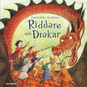 Riddare och drakar (ljudbok) av Christina Björk