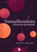 Vastuullisuudesta ylituottoa sijoituksiin