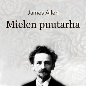 Mielen puutarha (ljudbok) av James Allen