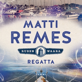 Regatta (ljudbok) av Matti Remes