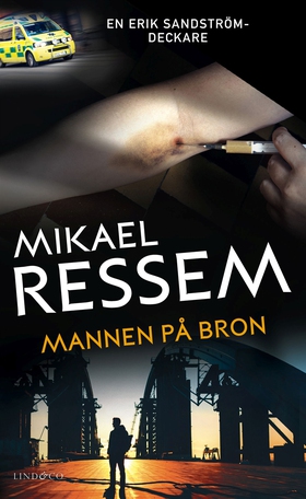 Mannen på bron (e-bok) av Mikael Ressem