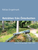 Reträtten från Österbotten: Minnet av återtåget 1808-1809