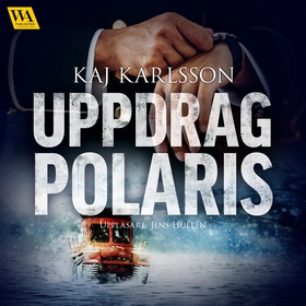 Uppdrag polaris (ljudbok) av Kaj Karlsson