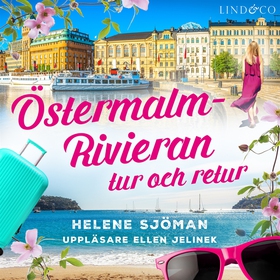 Östermalm – Rivieran: Tur och retur (ljudbok) a