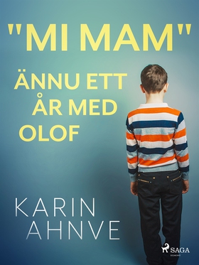 'Mi mam' ännu ett år med Olof (e-bok) av Karin 