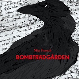 Bombträdgården (ljudbok) av Mia Franck