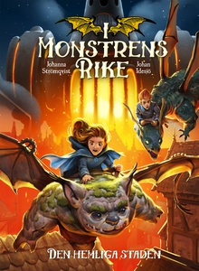 I monstrens rike. Den hemliga staden (e-bok) av
