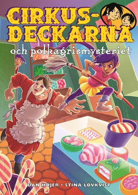Cirkusdeckarna och polkagrismysteriet (e-bok) a