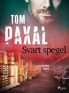 Svart spegel (e-bok) av Tom Paxal