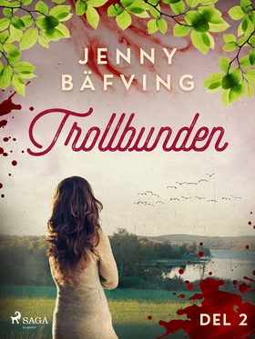 Trollbunden del 2 (e-bok) av Jenny Bäfving