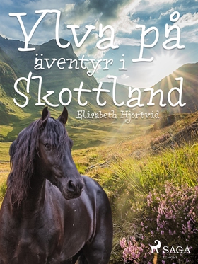 Ylva på äventyr i Skottland (e-bok) av Elisabet