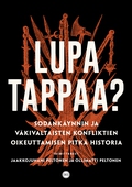 Lupa tappaa?